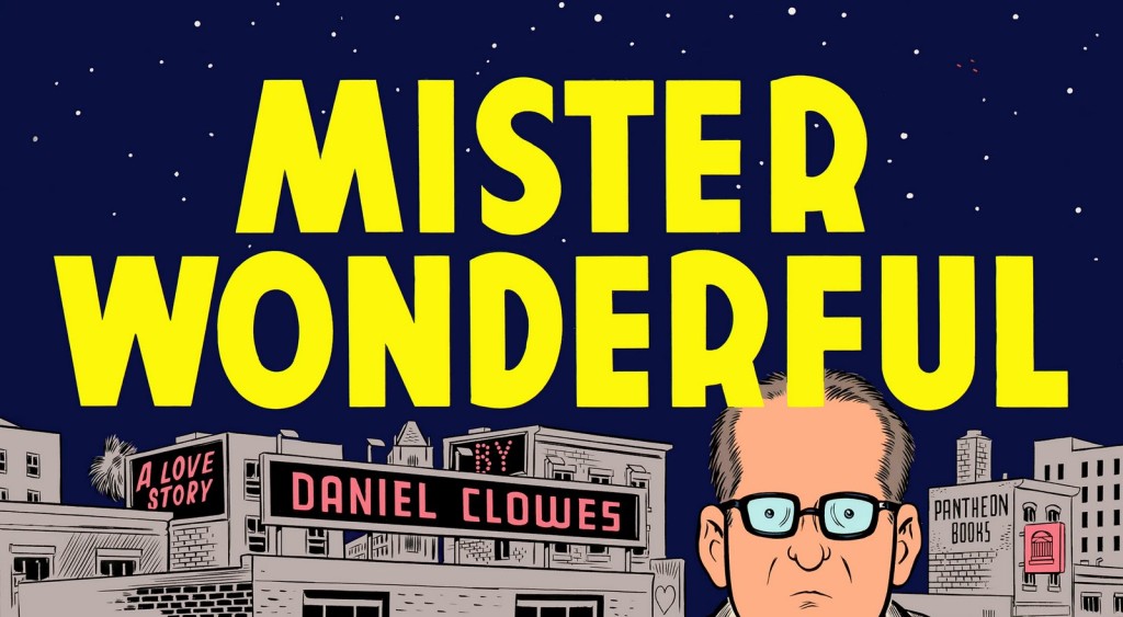 Daniel Clowes - Mister Wonderful